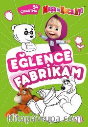 Maşa ile Koca Ayı Eğlence Fabrikam