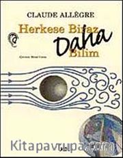 Herkese Biraz Daha Bilim