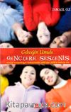 Geleceğin Umudu Gençlere Sesleniş