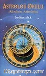 Astroloji Okulu / Alimlerin Astrolojisi