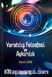 Yaratılış Felsefesi ve Aykırılık