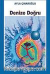 Denize Doğru