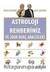 Astroloji Rehberiniz ve 2008 Burç Analizleri