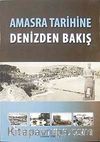 Amasra Tarihine Denizden Bakış