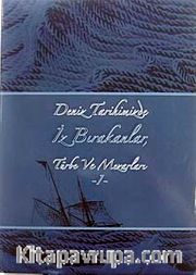 Deniz Tarihimizde İz Bırakanlar, Türbe ve Mezarları 1