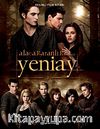 Yeniay Resimli Film Kitabı & Alacakaranlık Efsanesi