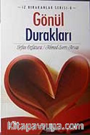 Gönül Durakları <br /> İz Bırakanlar Serisi-8