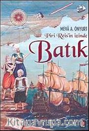 Batık Piri Reis'in İzinde