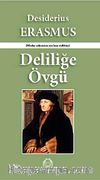 Deliliğe Övgü