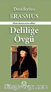 Deliliğe Övgü