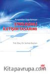 Kuramdan Uygulamaya Etkileşimli İletişim Tasarımı
