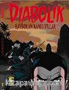 Diabolik-1 Kaybolan Kanlı Yıllar