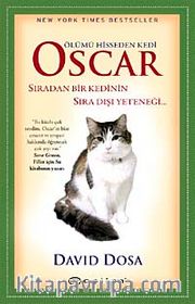 Ölümü Hisseden Kedi Oscar <br /> Sıradan Bir Kedinin Sıra Dışı Yeteneği