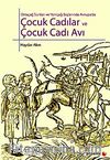 Ortaçağ Sonları ve Yeniçağ Başlarında Avrupa'da Çocuk Cadılar ve Çocuk Cadı Avı