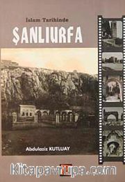 İslam Tarihinde Şanlıurfa