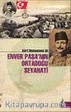 Enver Paşa'nın Ortadoğu Seyahati