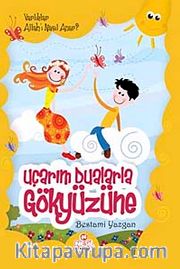 Uçarım Dualarla Gökyüzüne