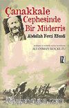Çanakkale Cephesinde Bir Müderris: Abdullah Fevzi Efendi