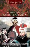 Bir Harem Bestekarı Sadullah Ağa