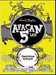 Afacan 5'ler Gezintiye Çıkıyor -10. Kitap