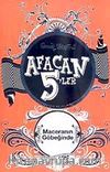 Afacan 5'ler Maceranın Göbeğinde -9. Kitap