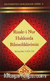 Risale-i Nur Hakkında Bilmediklerimiz