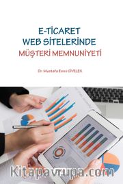 E-Ticaret Web Sitelerinde Müşteri Memnuniyeti