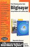 Yeni Başlayanlar İçin Bilgisayar & Türkçe Office 2003 ve Windows XP Sürümleri İçin