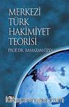 Merkezi Türk Hakimiyeti Teorisi