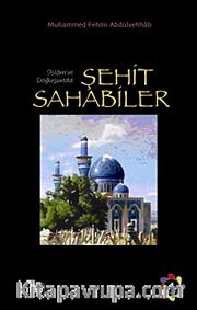 İslam'ın Doğuşunda Şehit Sahabiler