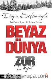 Beyaz Dünya Zor Değil