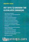 4857 Sayılı İş Kanununa Tabi Alacaklarda Zamanaşımı