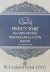 Fıkhu's-Siyre İslamın Pratiği Resulullah (s.a.v.)'in Hayatı (Ciltli)