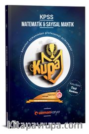 KPSS Kupa Matematik - Sayısal Mantık Konu Konu Test Bankası
