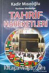 Tarihten Günümüze Tahrif Hareketleri Cilt I