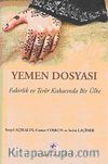 Yemen Dosyası & Fakirlik ve Terör Kıskacında Bir Ülke