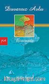 Duvarsız Avlu - Bozcaada