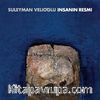 İnsanın Resmi - Süleyman Velioğlu