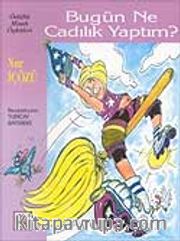 Bugün Ne Cadılık Yaptım?