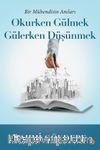 Okurken Gülmek Gülerken Düşünmek
