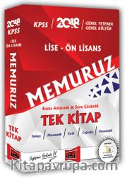 2018 KPSS Lise Ön Lisans Genel Yetenek Genel Kültür Memuruz Konu Anlatımlı ve Soru Çözümlü Tek Kitap
