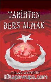 Tarihten Ders Almak