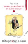Bay Bello ve Mavi Mucize / Bay Bello'nun Maceraları 1