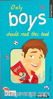 Only Boys-Only Girls <br /> Should Read This Book
