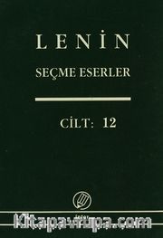 Seçme Eserler (12. Cilt) / Lenin