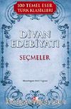 Divan Edebiyatı Seçmeler / 100 Temel Eser Türk Klasikleri