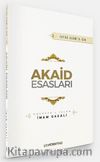 Akaid Esasları & İhya-u Ulumiddin