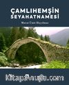Çamlıhemşin Seyahatnamesi