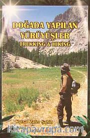 Doğada Yapılan Yürüyüşler Trekking-Hiking