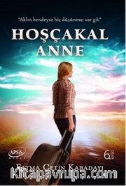 Hoşçakal Anne